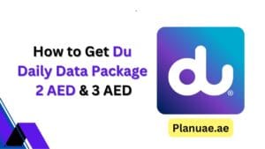 How to Get Du Daily Data Package 2 AED & 3 AED