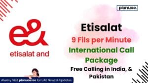 Etisalat 9 Fils per Minute Call Package; Activation, Benefits