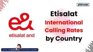 Etisalat International Calling Rates by Country: Latest Prices!