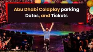Coldplay Abu Dhabi 2025: Dates, Parking and Tickets