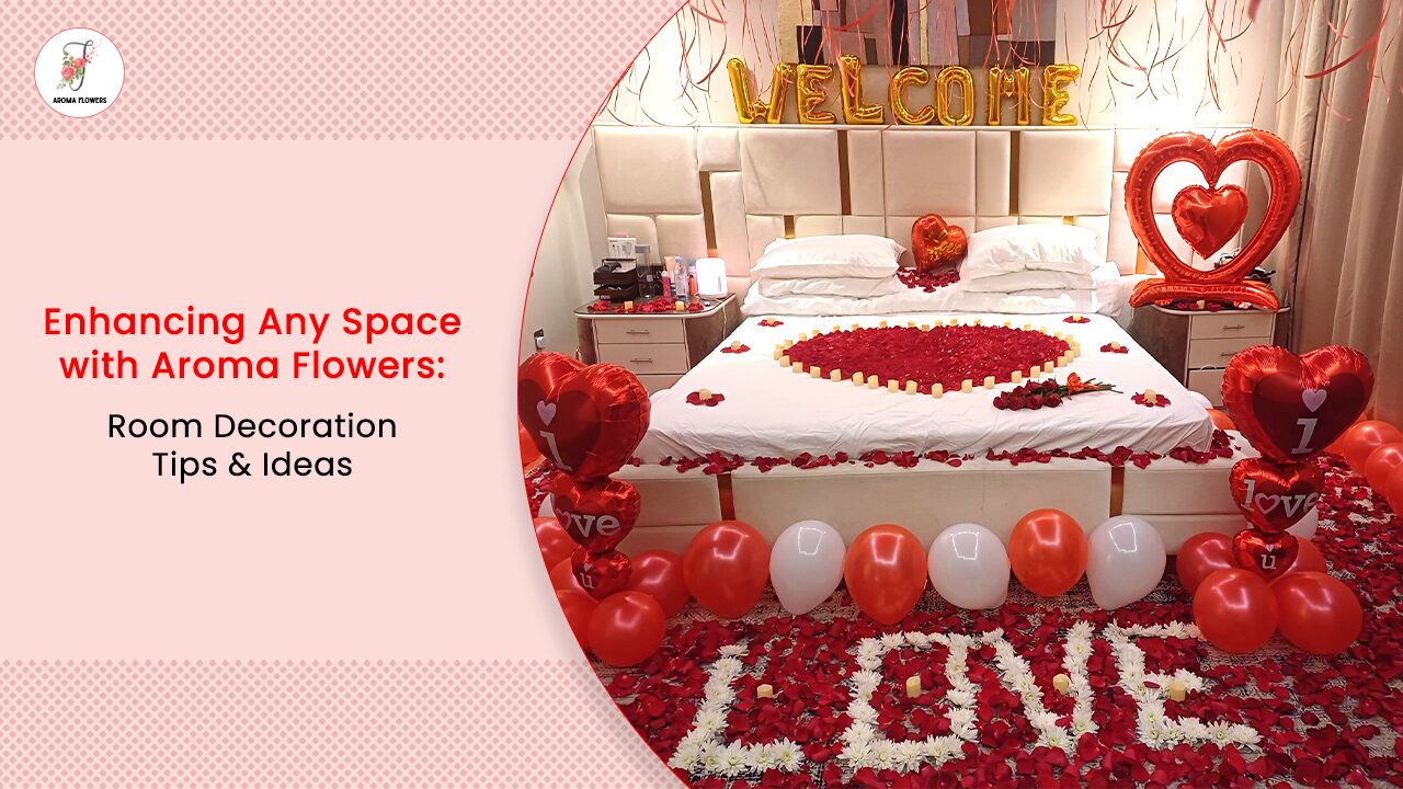 Enhancing Your Space with Aromatic Floral Decorations: A Guide to Floral Room Décor in Dubai