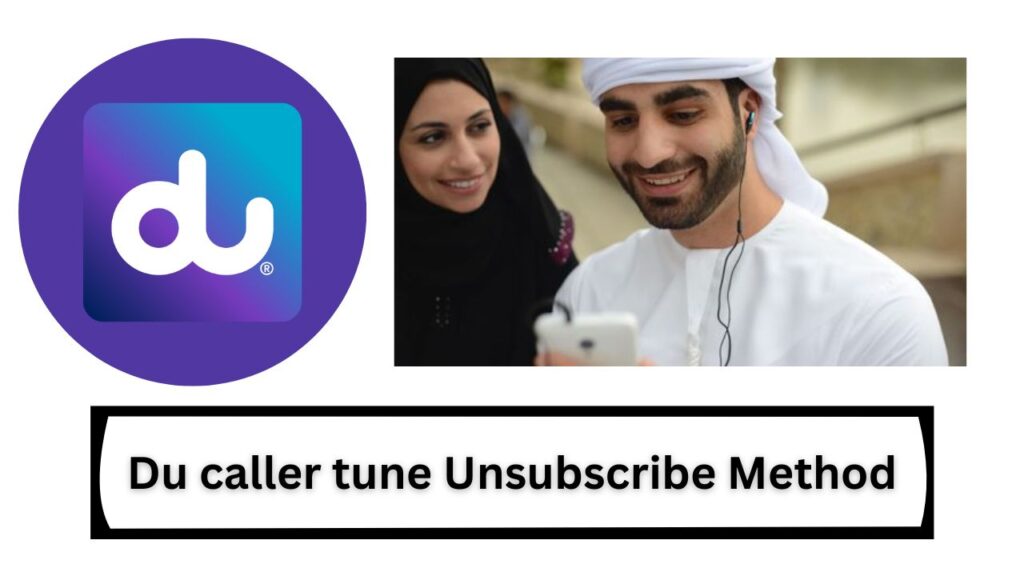Du caller tune Unsubscribe