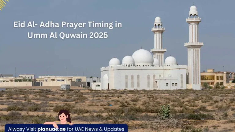 Eid Al- Adha Prayer Timing in Umm Al Quwain 2025